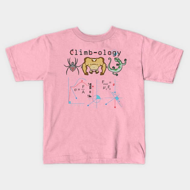 Climb-ology climbing science and physics Kids T-Shirt by Scienceosaurus